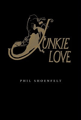 Junkie Love Paperback Twisted Spoon Press