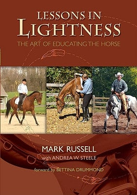Lessons in Lightness: The Art of Education the Horse Paperback Xenophon Press LLC