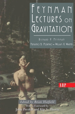 Feynman Lectures on Gravitation Paperback CRC Press