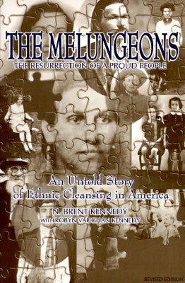 The Melungeions: The Resurrection of a Proud People Paperback Mercer University Press