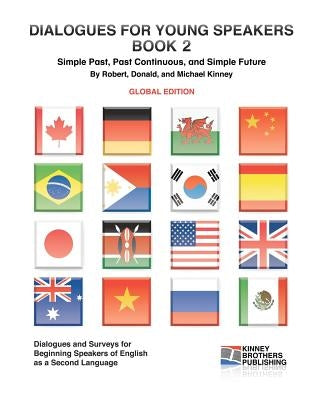 Dialogues for Young Speakers, Book 2: Global Edition by Kinney, Donald