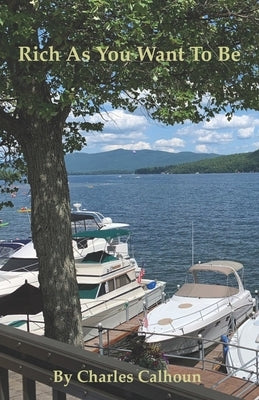 Rich As You Want To Be Paperback Amazon Digital Services LLC - KDP Print US