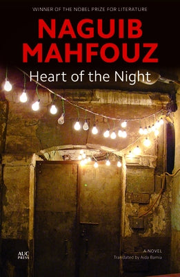 Heart of the Night Paperback American University in Cairo Press