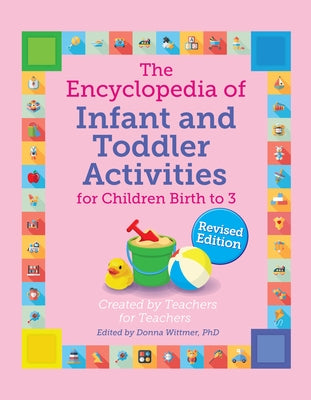 Paperback copy of The Encyclopedia of Infant and Toddler Activities by Gryphon House, showing the book cover with colorful illustrations.