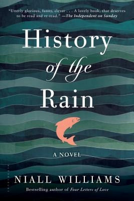 History of the Rain by Williams, Niall