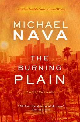 Burning Plain by Nava, Michael