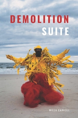 Demolition Suite Paperback Split Rock Press