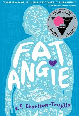 Fat Angie by Charlton-Trujillo, E. E.