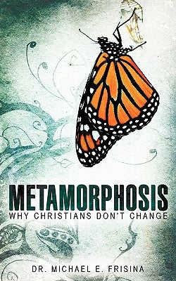 Metamorphosis Paperback Xulon Press