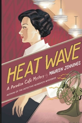 Heat Wave: A Paradise Cafe Mystery Historia