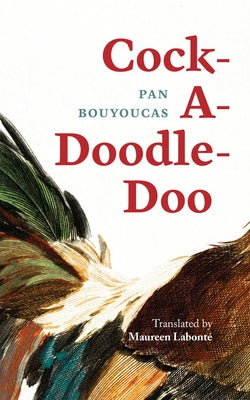 Cock-A-Doodle-Doo: Volume 53 by Bouyoucas, Pan