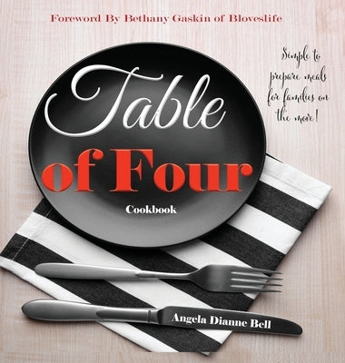 Table of Four by Bell, Angela D.