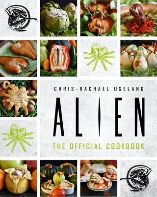 Alien Cookbook by Oseland, Chris-Rachael