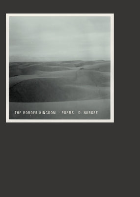 The Border Kingdom: Poems Paperback Knopf Publishing Group