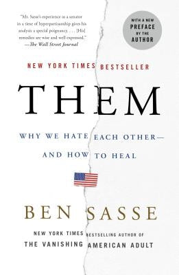 Cover of "Them: Why We Hate Each Other—and How to Heal" book by St. Martin's Griffin featuring the title and author's name on the cover