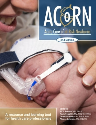 Acorn: Acute Care of At-Risk Newborns: A Resource and Learning Tool for Health Care Professionals Paperback Oxford University Press, USA
