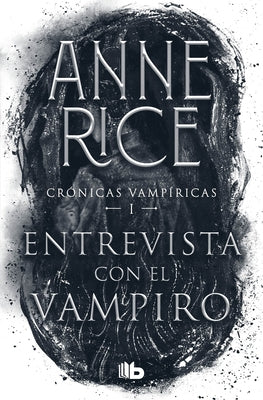Entrevista Con El Vampiro / Interview with the Vampire by Rice, Anne