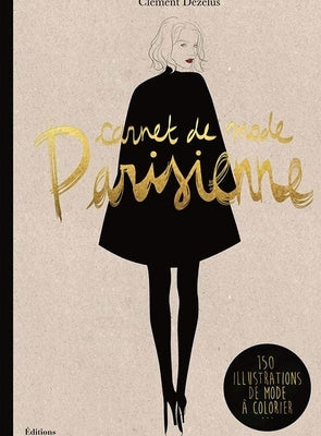 Mode Parisienne: A Fashion Coloring Book by Dezelus, Clement