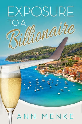 Exposure to a Billionaire Paperback Morgan James Fiction