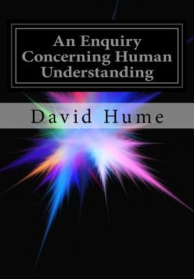 An Enquiry Concerning Human Understanding Paperback Createspace Independent Publishing Platform