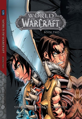 World of Warcraft: Book Two by Simonson, Walter