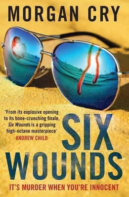 Six Wounds by Cry, Morgan