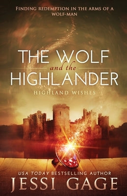 The Wolf and the Highlander Paperback Jessi Gage Romance Author