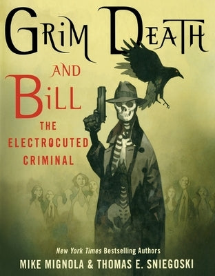 Grim Death and Bill the Electrocuted Criminal by Mignola, Mike