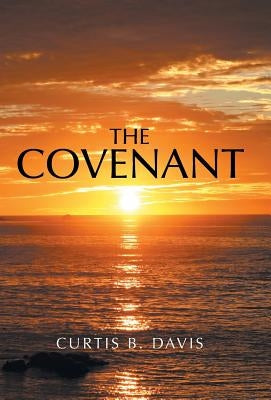 The Covenant by Davis, Curtis B.