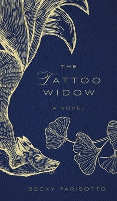 The Tattoo Widow by Parisotto, Becky