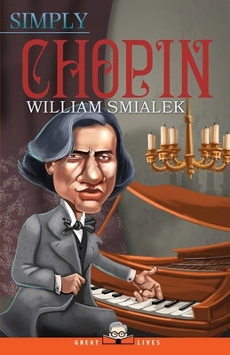 Simply Chopin by Smialek, William