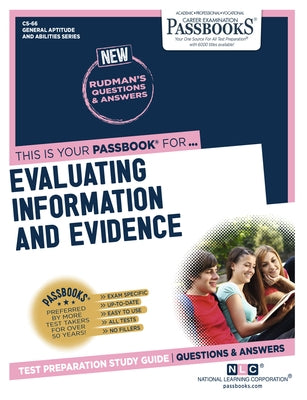 Evaluating Information and Evidence (Cs-66): Passbooks Study Guide Volume 66 by National Learning Corporation