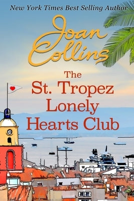 The St. Tropez Lonely Hearts Club Paperback Renaissance Literary & Talent