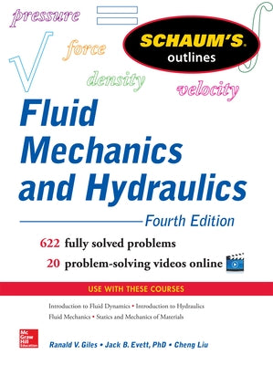 Schaum's Outline of Fluid Mechanics and Hydraulics, 4th Edition by Ranald, Giles