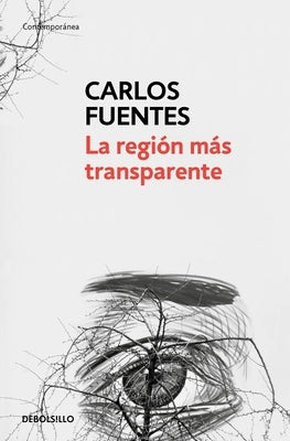 La Región Más Transparente / Where the Air Is Clear by Fuentes, Carlos