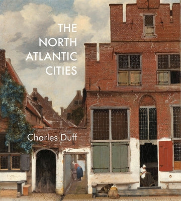 The North Atlantic Cities Paperback Oro Editions