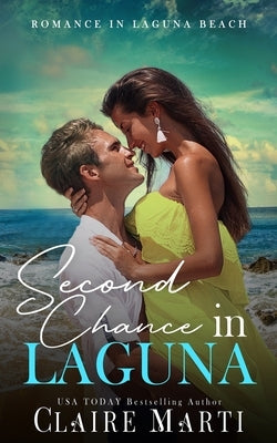 Second Chance in Laguna Paperback Claire Marti