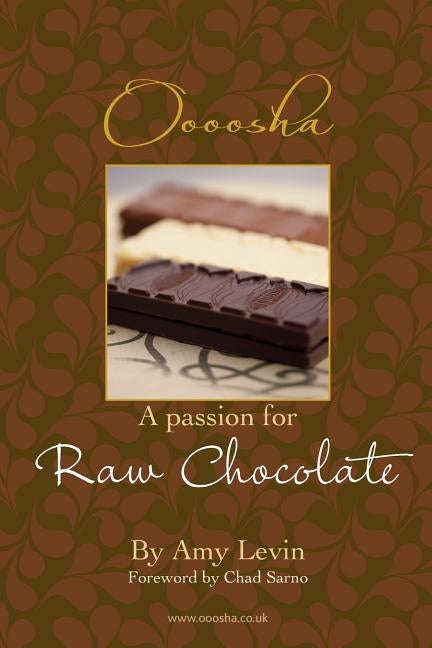 A Passion for Raw Chocolate Paperback Createspace Independent Publishing Platform