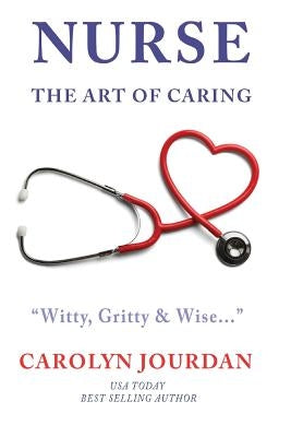 Nurse: The Art of Caring Paperback Athenaeus Media