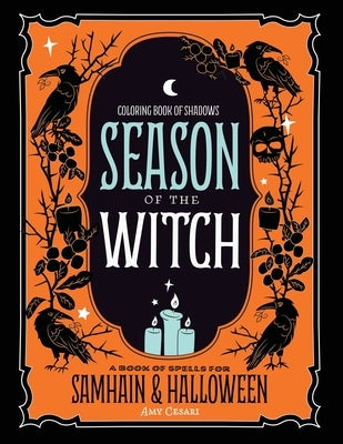Coloring Book of Shadows: Season of the Witch by Cesari, Amy