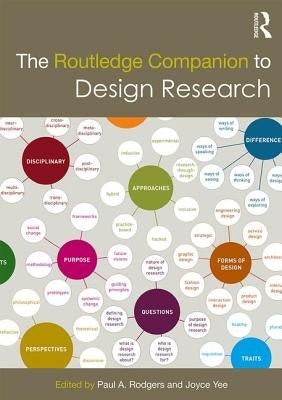 The Routledge Companion to Design Research by Rodgers, Paul A.