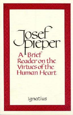 Brief Reader on the Virtues of the Human Heart book by Ignatius Press, featuring a close-up of the cover with text and design elements.