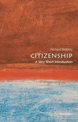 Citizenship: A Very Short Introduction Paperback Oxford University Press, USA
