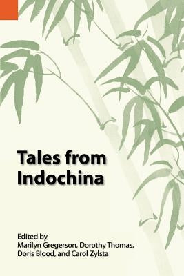 Tales from Indochina by Gregerson, Marilyn