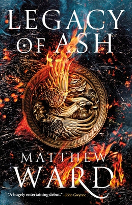 Legacy of Ash by Ward, Matthew