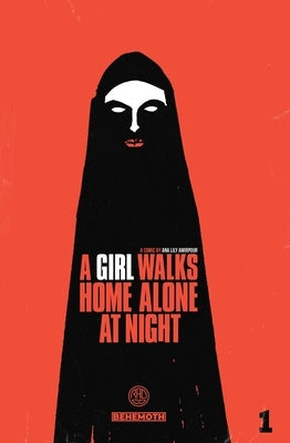 A Girl Walks Home Alone at Night Vol. 1 by Amirpour, Ana Lily