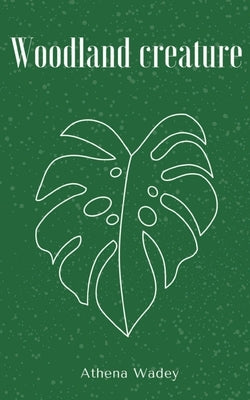Woodland creature Paperback Libresco Feeds Pvt. Ltd