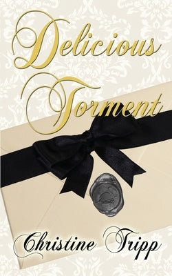 Delicious Torment Paperback Wild Rose Press