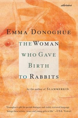 The Woman Who Gave Birth to Rabbits: Stories Paperback Houghton Mifflin