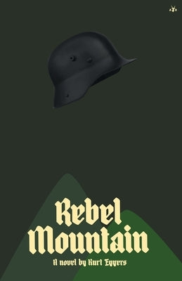 Rebel Mountain Paperback Antelope Hill Publishing